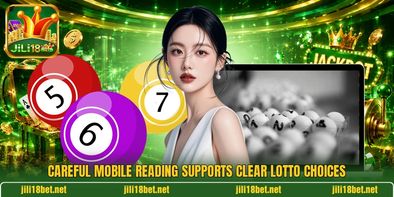 Careful mobile reading supports clear lotto choices Careful mobile reading supports clear lotto choices