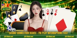 Casino Connection Issues - Fix Play Interruptions Fast