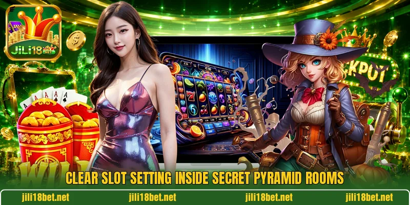 Clear slot setting inside Secret Pyramid rooms