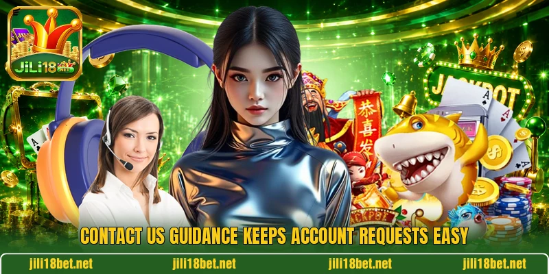 Contact us guidance keeps account requests easy
