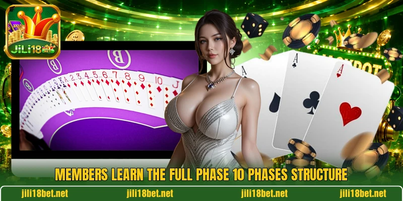 Members learn the full phase 10 phases structure