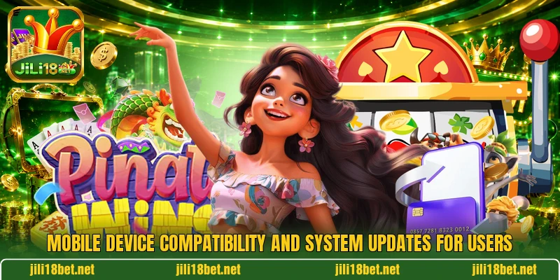 Mobile device compatibility and system updates for users