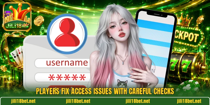 Players fix access issues with careful checks