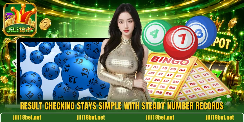 Result checking stays simple with steady number records Result checking stays simple with steady number records