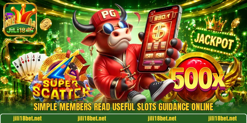 Simple members read useful slots guidance online