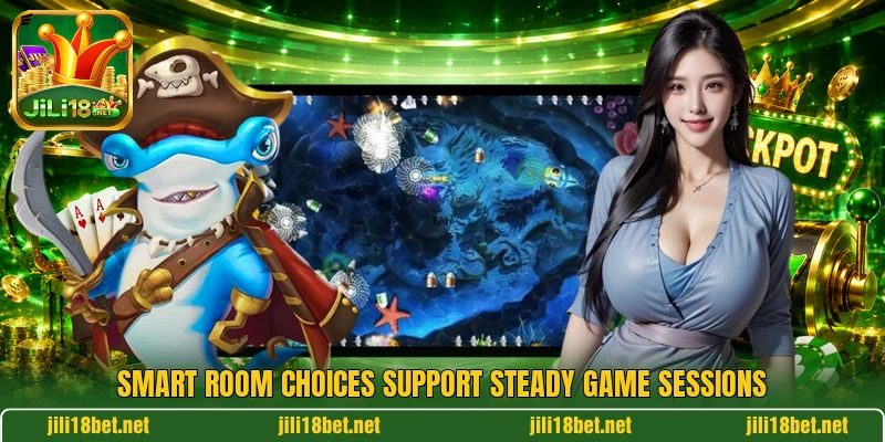 Smart room choices support steady game sessions Smart room choices support steady game sessions
